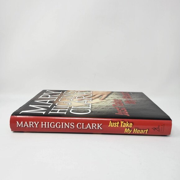 Just Take My Heart by Mary Higgins Clark Novel Hardcover, First Edition - Picture 3 of 7